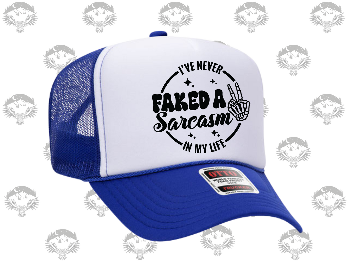 “I’ve Never Faked a Sarcasm” Trucker Hat – Otto Brand