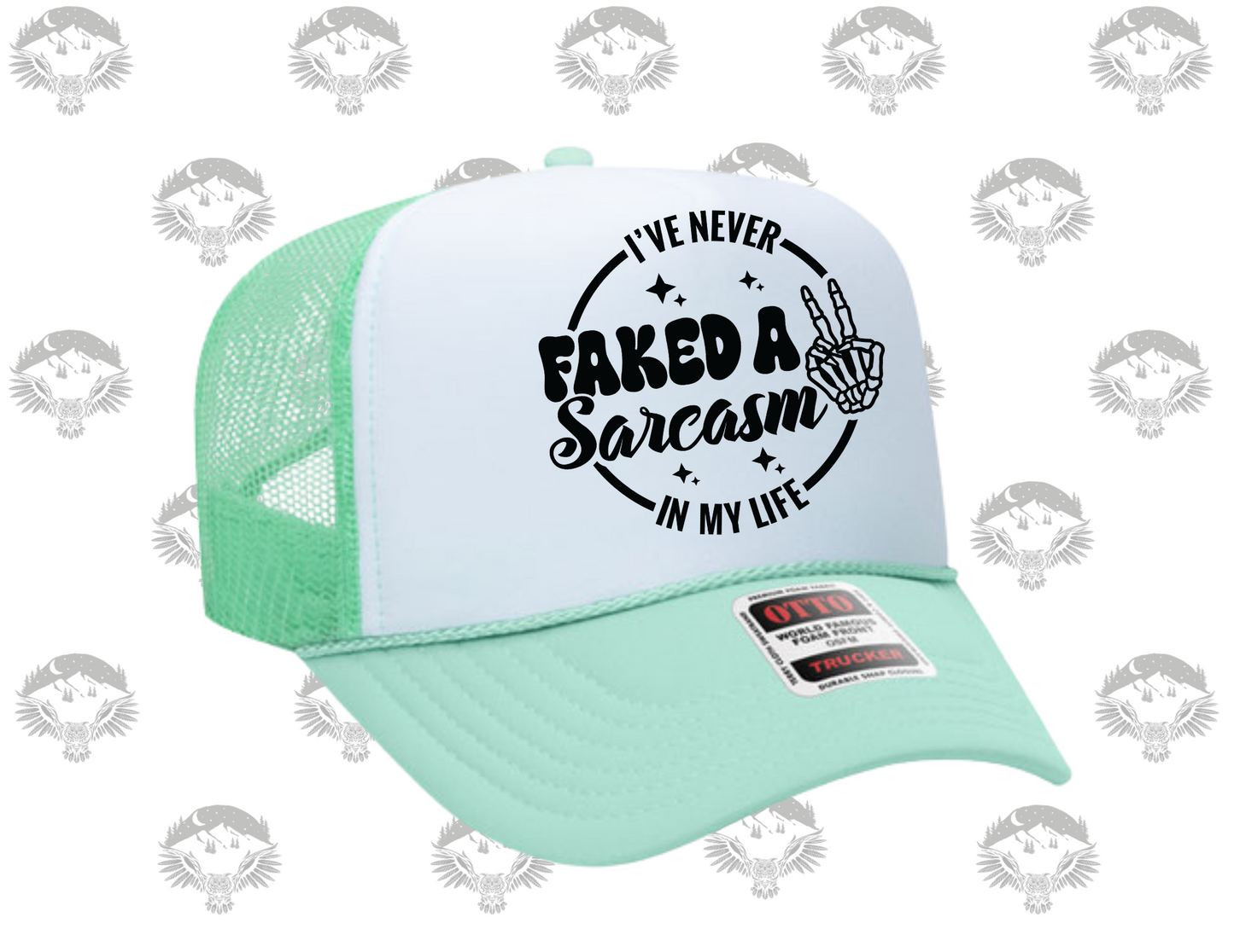 “I’ve Never Faked a Sarcasm” Trucker Hat – Otto Brand