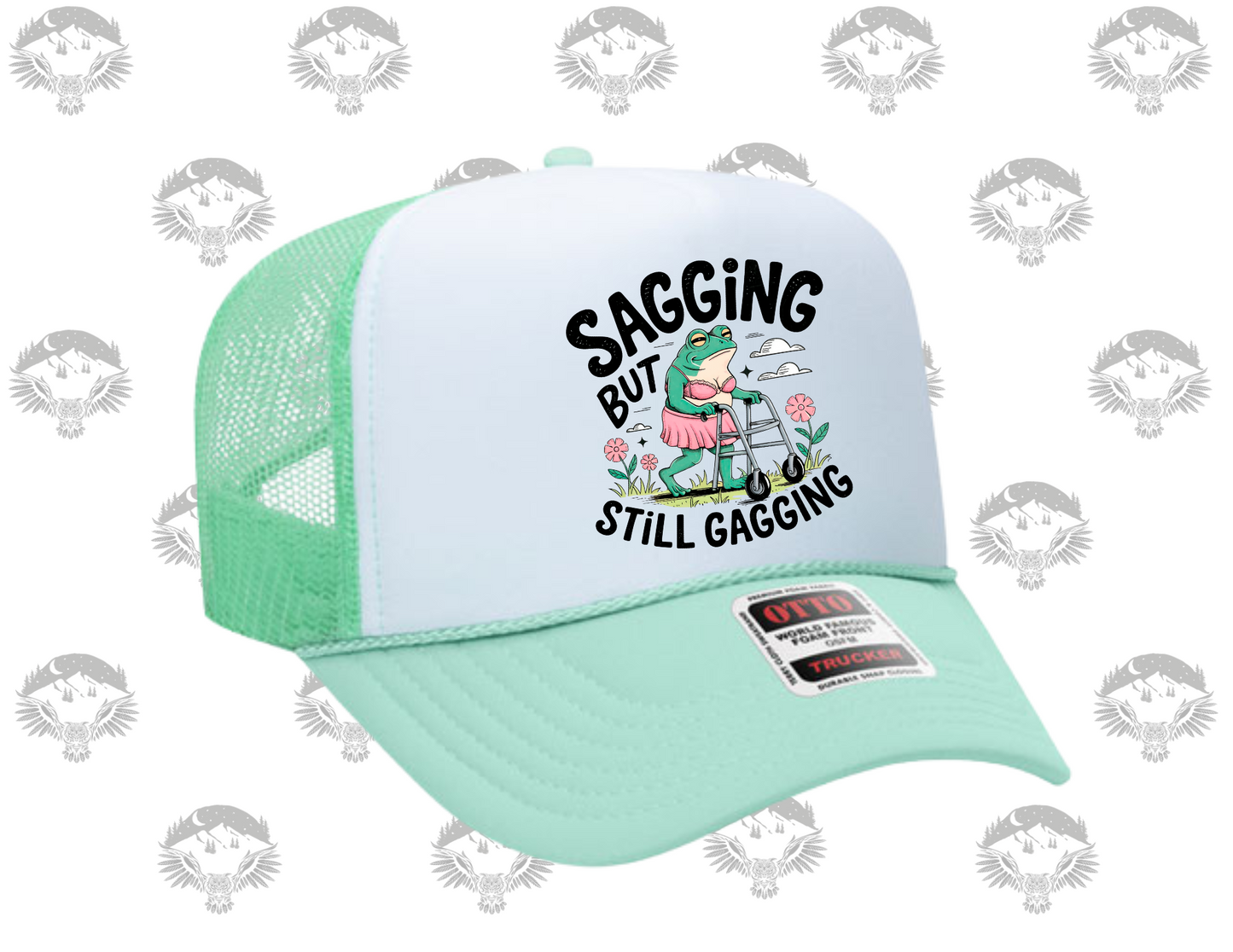 Saggin’ But Still Gaggin’ – Otto Trucker Hat
