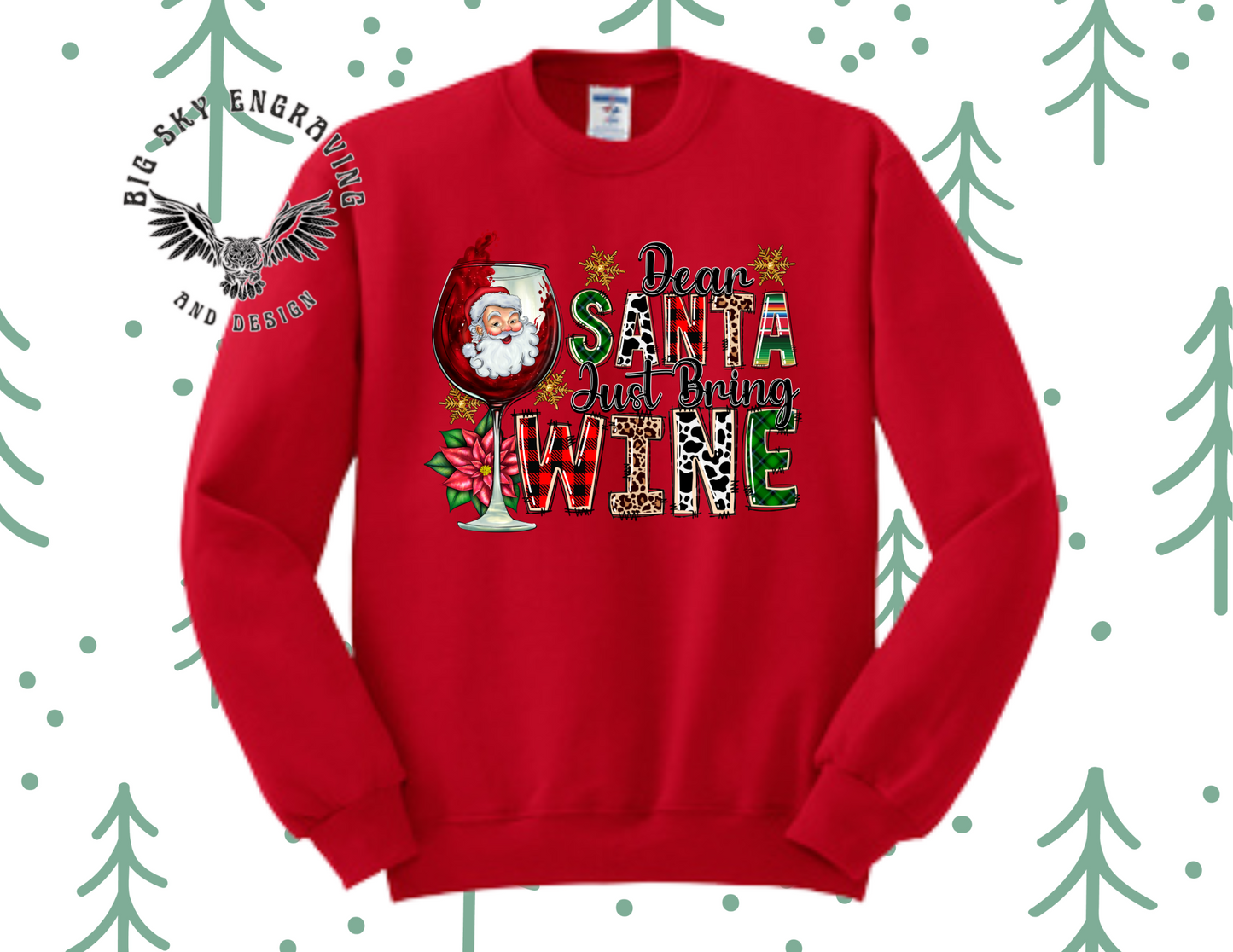 Dear Santa Bring Wine Crewneck sweatshirt
