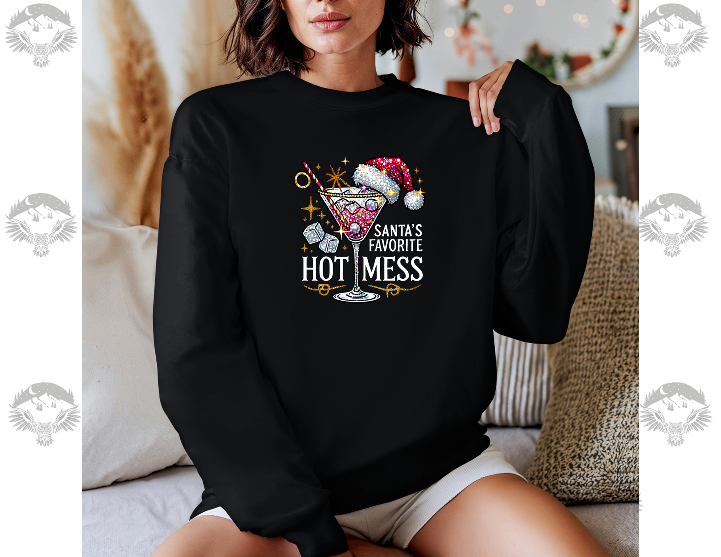 Santa’s Favorite Hot Mess Crewneck