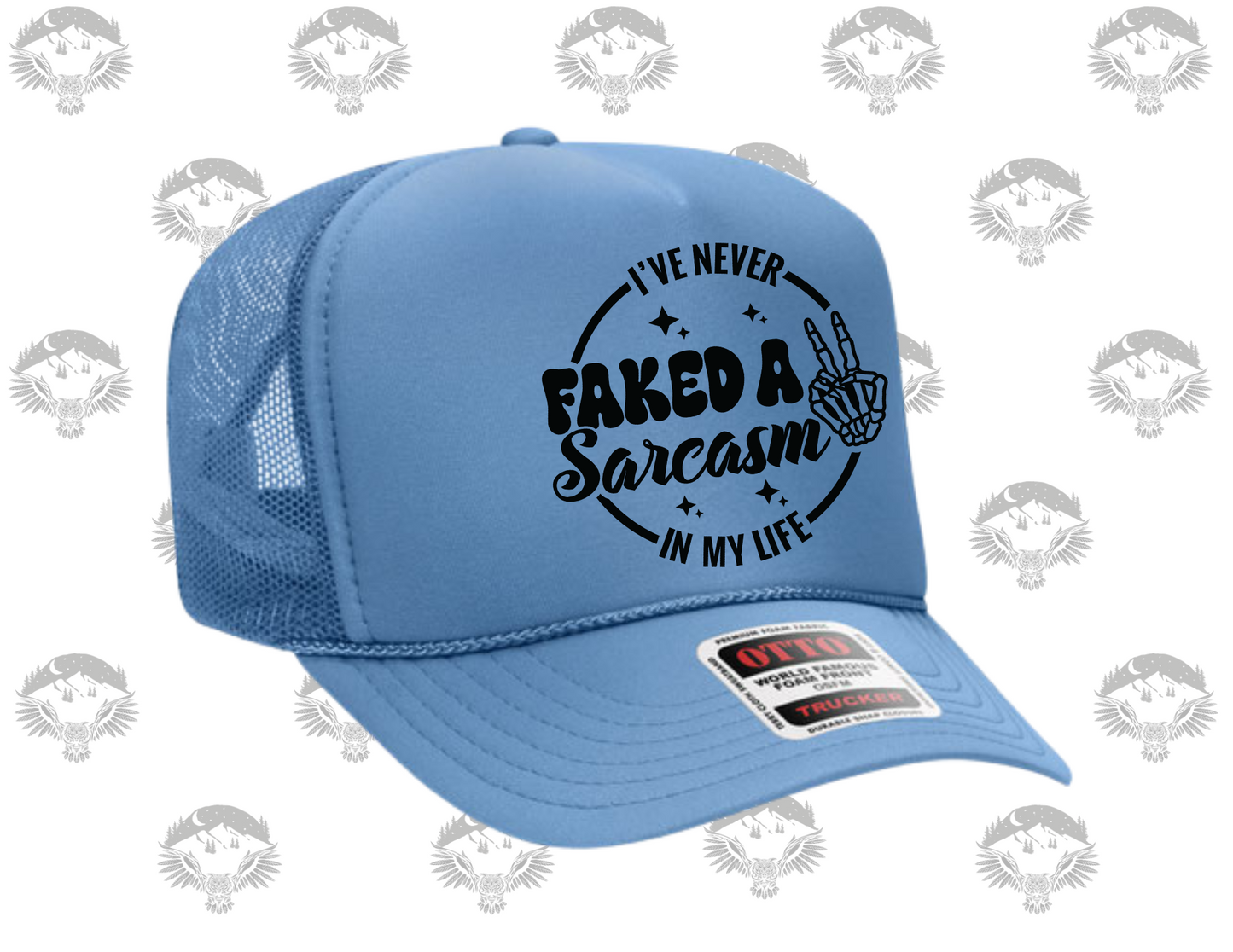 “I’ve Never Faked a Sarcasm” Trucker Hat – Otto Brand