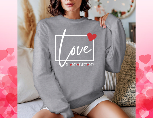 “Love All Day Everyday”
