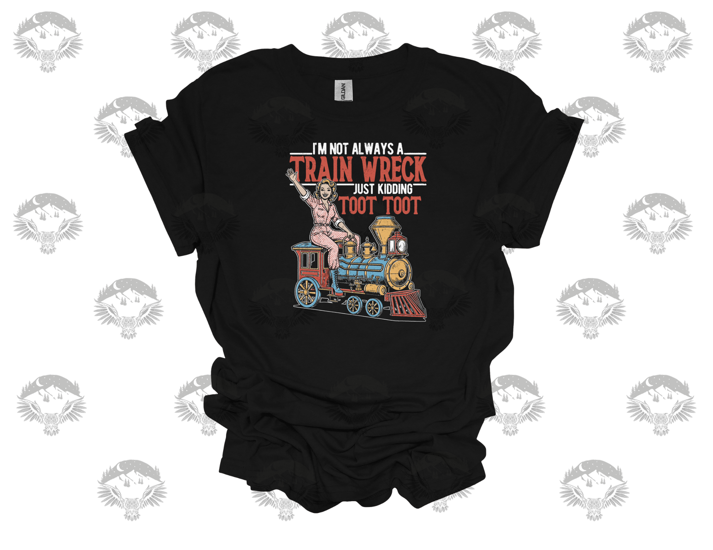 “Not Always a Train Wreck” Funny Train Tee