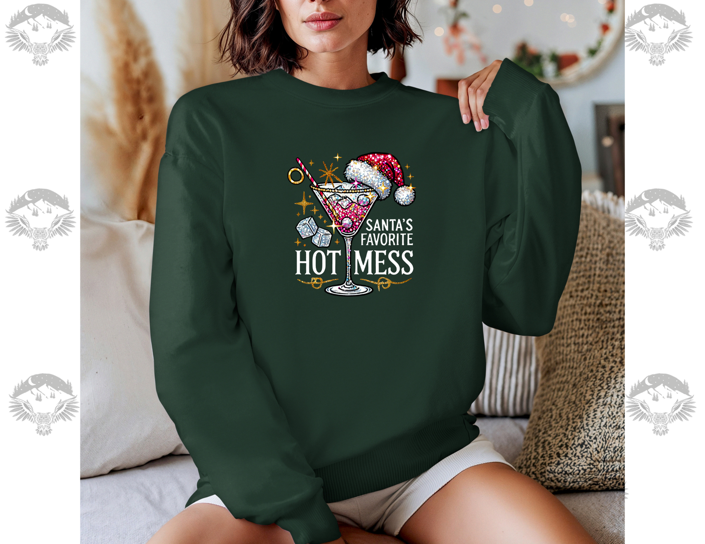 Santa’s Favorite Hot Mess Crewneck
