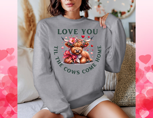 “I Love You ’Til the Cows Come Home”