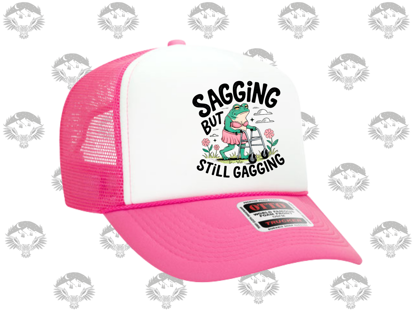 Saggin’ But Still Gaggin’ – Otto Trucker Hat