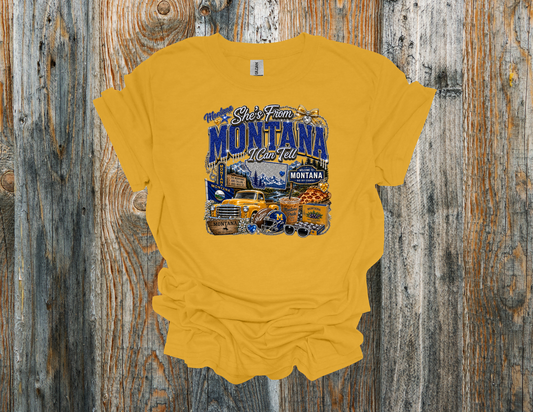 She's From Montana, I Can Tell Graphic T-Shirt