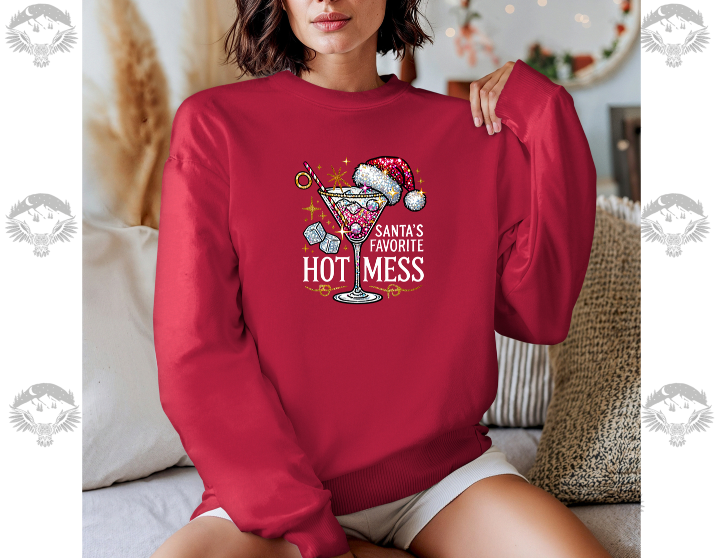 Santa’s Favorite Hot Mess Crewneck