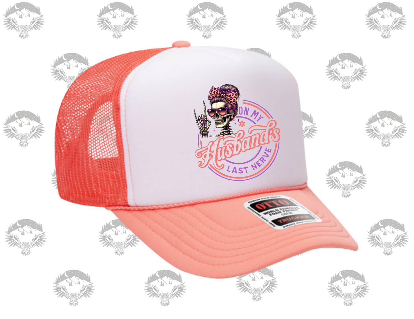 On My Husband’s Last Nerve Otto Trucker Hat