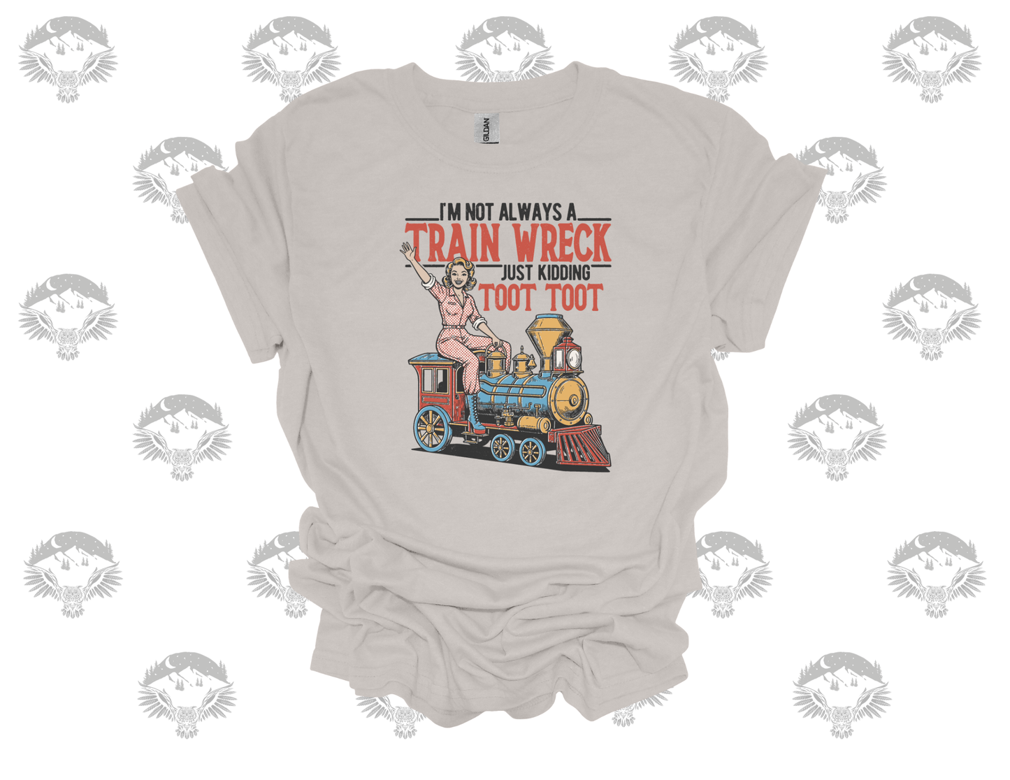 “Not Always a Train Wreck” Funny Train Tee