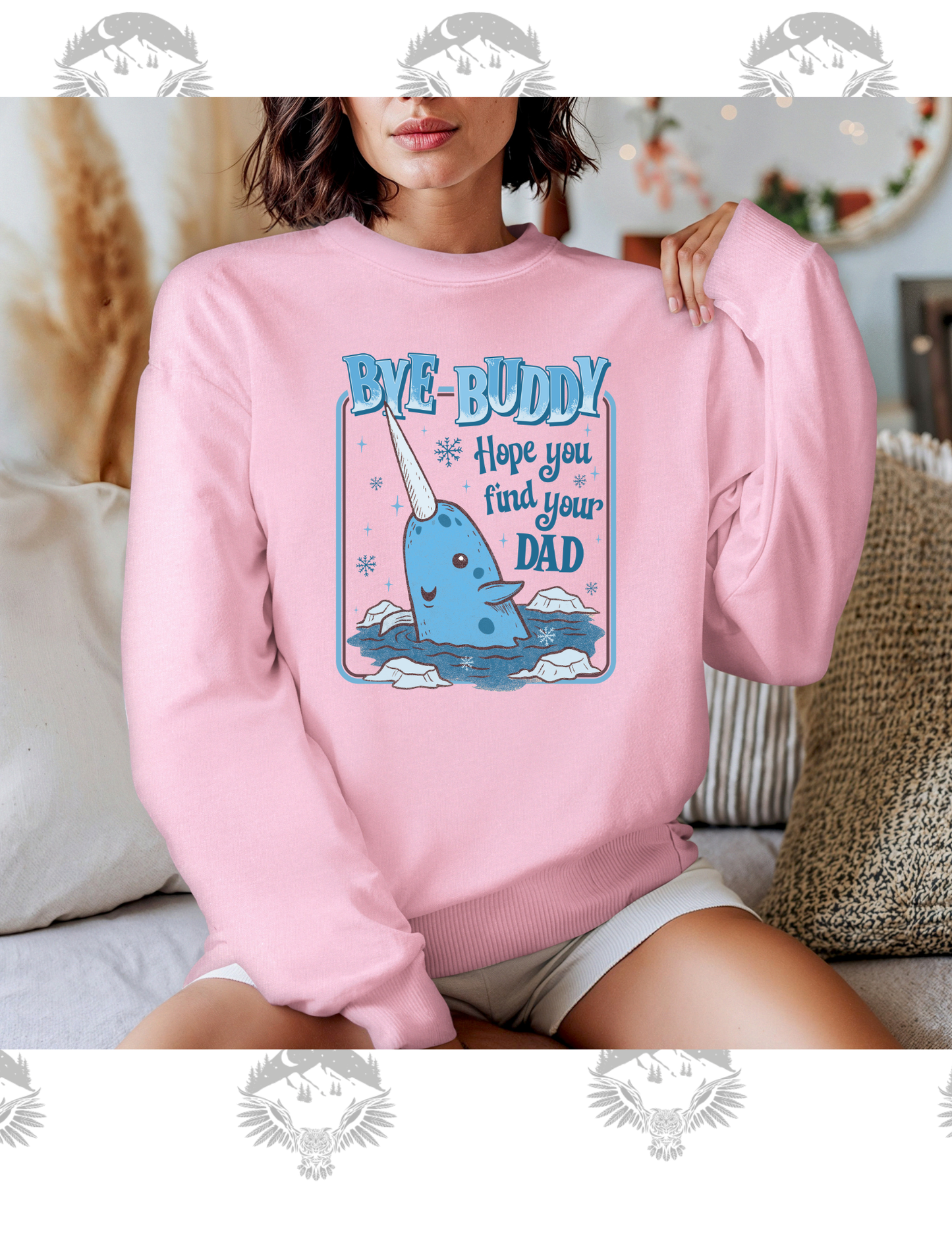 Cozy “Bye Buddy, Hope You Find Your Dad” Crewneck