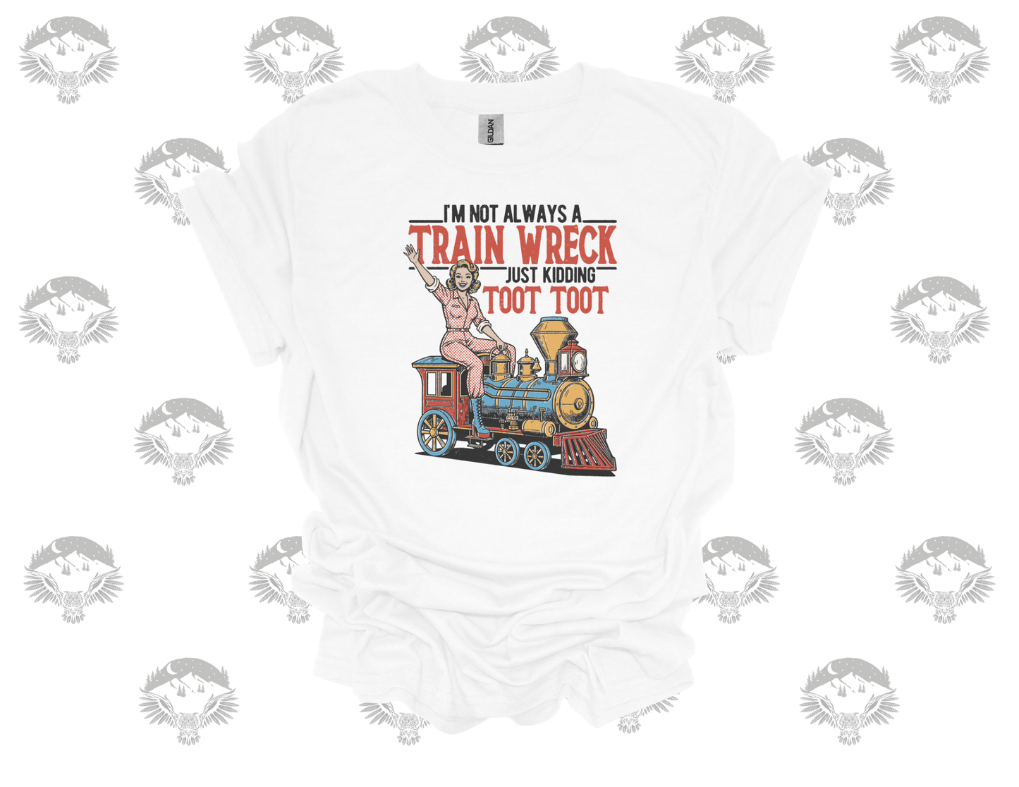 “Not Always a Train Wreck” Funny Train Tee