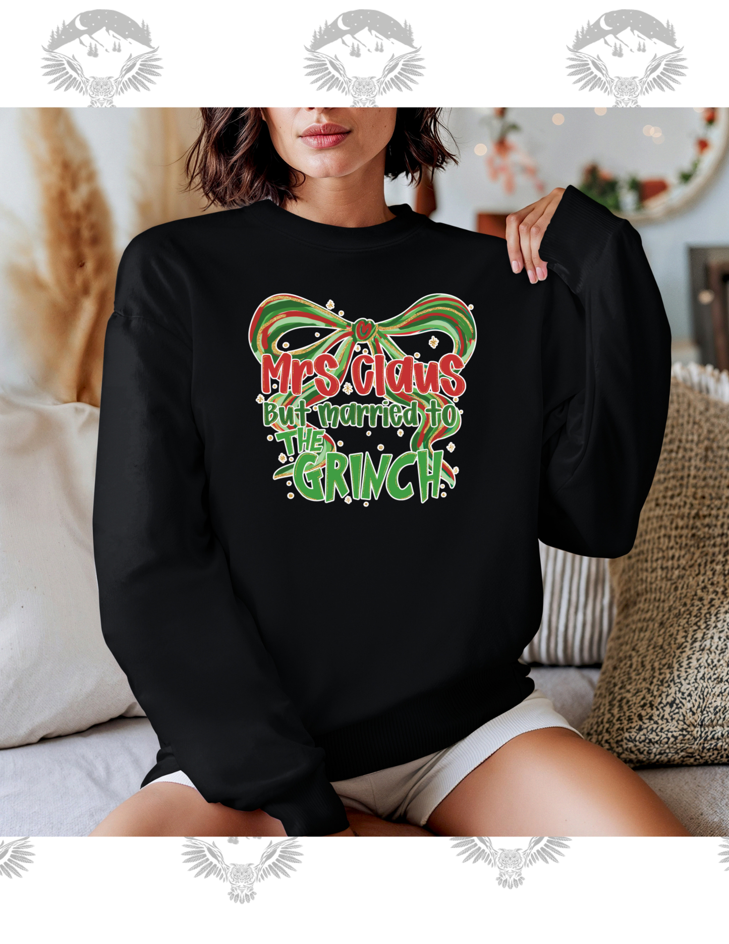 Mrs. Claus but Married to the Grinch Crewneck Sweatshirt