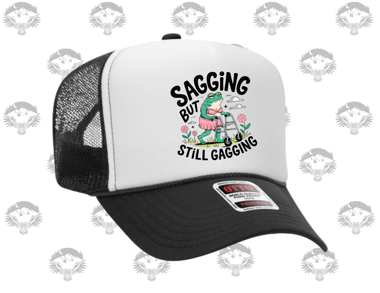 Saggin’ But Still Gaggin’ – Otto Trucker Hat