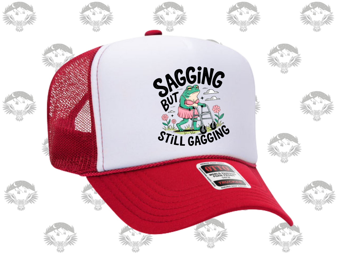 Saggin’ But Still Gaggin’ – Otto Trucker Hat