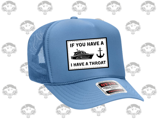 "If You Got a Boat, I Got a Throat" Or "I Have a Throat if You Gotta Boat"