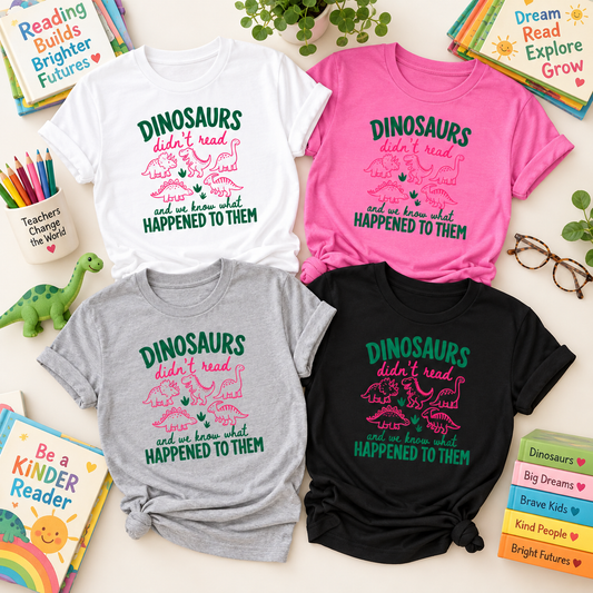 Dinosaurs Didn’t Read Gildan Softstyle Tee